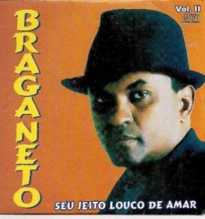 Braga Neto lança novo CD em noite romântica no Kangaceiro